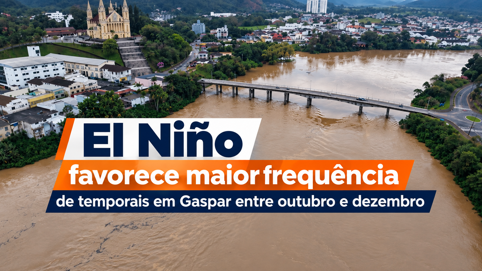 El Niño favorece maior frequência de temporais em Gaspar entre outubro e dezembro